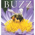 Buzz: A Book of Happiness for Bee Lovers