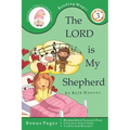 The LORD is My Shepherd: A beginning reader for children ages 7-9 in Second Grade