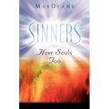 Sinners Have Souls Too
