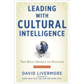 Leading with Cultural Intelligence: The Real Secret to Success