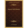 Steps to Self-Mastery