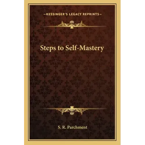 Steps to Self-Mastery