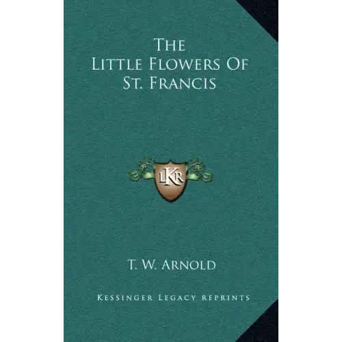 The Little Flowers of St. Francis