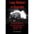 Long Shadows of Yesterday: India and the Middle East Seen from the Perspective of a Young British Officer from 1945-1949
