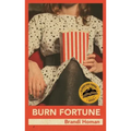 Burn Fortune