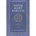 Sister Mary Baruch: Vespers (Vol 3) Volume 3