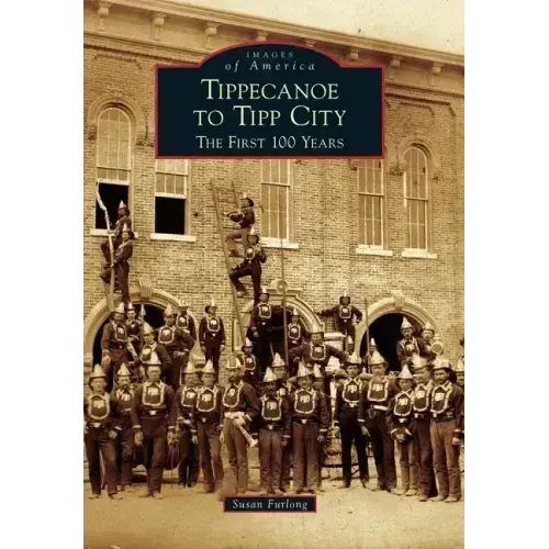 Tippecanoe to Tipp City: The First 100 Years