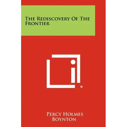 The Rediscovery of the Frontier