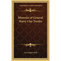 Memoirs of General Harry Clay Trexler