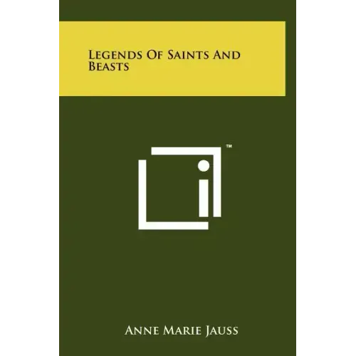 Legends Of Saints And Beasts