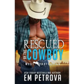 Rescued by the Cowboy