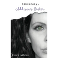 Sincerely, Addison's Sister