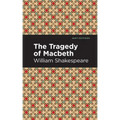 The Tragedy of Macbeth