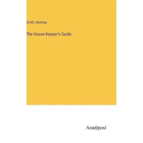The House-Keeper's Guide