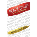 Peace for our Planet: A New Approach