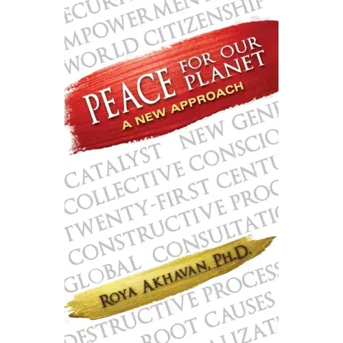 Peace for our Planet: A New Approach