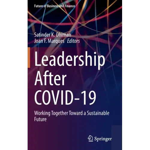 Leadership After Covid-19: Working Together Toward a Sustainable Future