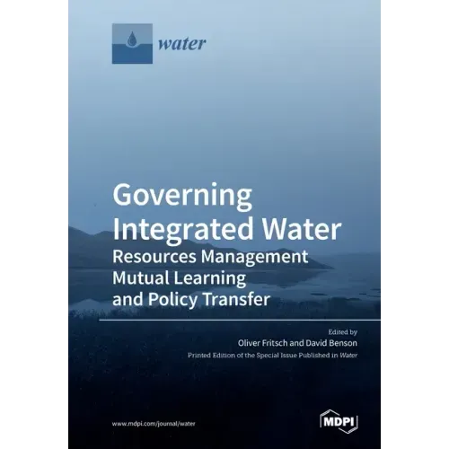Governing Integrated Water Resources Management: Mutual Learning and Policy Transfer
