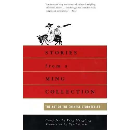 Stories from a Ming Collection: The Art of the Chinese Storyteller