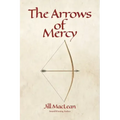 The Arrows of Mercy