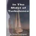 In the midst of turbulence