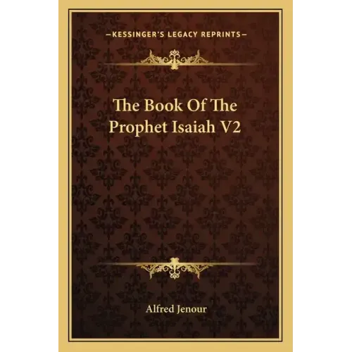 The Book of the Prophet Isaiah V2