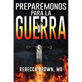 Preparémonos Para La Guerra