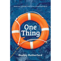 One Thing: Rediscover a Simpler Faith in Our Complicated World