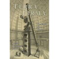 Terra Firma: The Earth Not a Planet, Proved from Scripture, Reason, and Fact