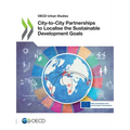 City-to-City Partnerships to Localise the Sustainable Development Goals
