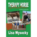 Therapy Horse Selection: A My Horse, My Partner Book