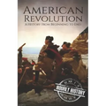 American Revolution: A History from Beginning to End