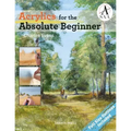 Acrylics for the Absolute Beginner