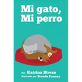 Mi Gato, Mi Perro
