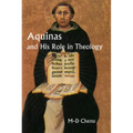 Aquinas and His Role in Theology