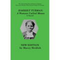Harriet Tubman: A Woman Called Moses