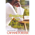 Breaking the Ties That Bind
