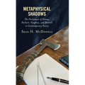 Metaphysical Shadows: The Persistence of Donne, Herbert, Vaughan, and Marvell in Contemporary Poetry