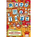 Razzmatazz!: The Poetry World of Roger Stevens