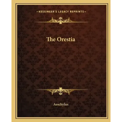The Oresteia