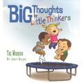 Big Thoughts for Little Thinkers: The Mission