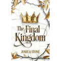 The Final Kingdom: The kingdom that will put an end to all others, and it itself shall stand forever.
