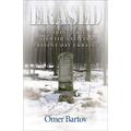Erased: Vanishing Traces of Jewish Galicia in Present-Day Ukraine