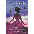 Cinderella is Evil