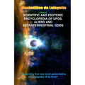 V2. Scientific and Esoteric Encyclopedia of UFOs, Aliens and Extraterrestrial Gods