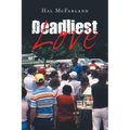 Deadliest Love