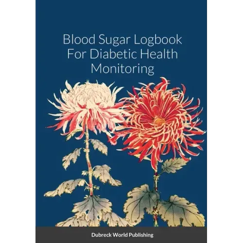 Blood Sugar Logbook For Diabetic Health Monitoring