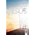 Las enseñanzas secretas de Jesús