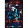 The Multiverse's War