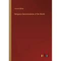 Religious Denominations of the World